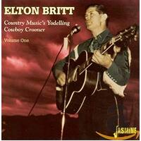Country Musics Yodelling Cowboy Crooner Volume 1 -Britt,Elton  CD