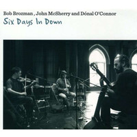Bob Brozman, John McSherry and D√≥nal O'Connor - Six Days In Down CD NEW SEALED