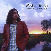 Awake To Dream -Weston Smith CD