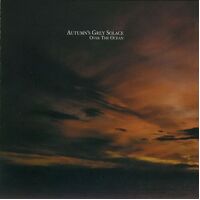 Autumn's Grey Solace - Over The Ocean CD