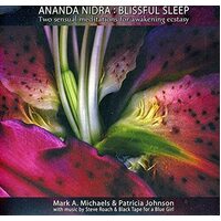 Ananda Nidra: Blissful Sleep -Mark A. Michaels & Patricia Johnson CD