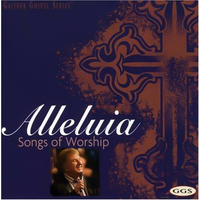 Alleluia Songs Of Worship -Alleluia CD
