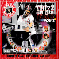 Thizz or Die Radio 2 - Thizz Nation CD