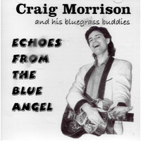 Craig Morrison - Echoes From The Blue Angel CD