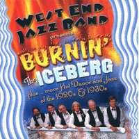 Burnin The Iceberg -West End Jazz Band CD