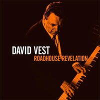 Roadhouse Revelation - David Vest CD