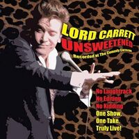 Unsweetened - Lord Carrett CD