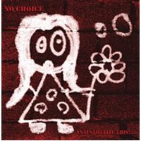 Anaesthetize This - NO CHOICE CD