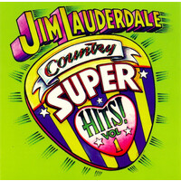 Jim Lauderdale - Country Super Hits Vol. 1 CD