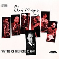 Waiting For The Phone To Ring -Oleary, Chris Band CD