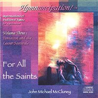 For All The Saints -John Michael Mccluney CD