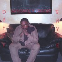 Something N Common - Danny Wayne CD