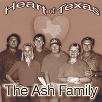 Heart of Texas - The Ash Family CD