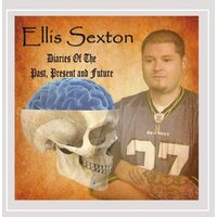 Diaries Of The Past Present & Future -Ellis Saxton CD