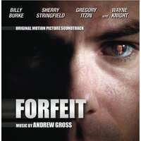 Forfeit (Original Soundtrack) -Andrew Gross CD