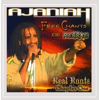 Free Chants Of Reggae (Chapter 1) -Ajaniah CD