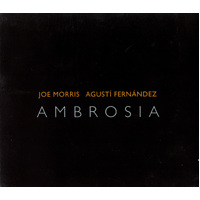 Ambrosia -Joe Morris CD