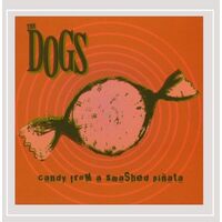 Candy from a Smashed Pinata - Dogs CD
