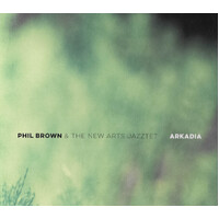 Phil Brown - Arkadia CD