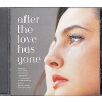 Various - After The Love Has Gone CD