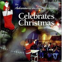 Adventures In Jazz Orchestra Celebrates Christmas -Ted Blumenthal, Traditional CD