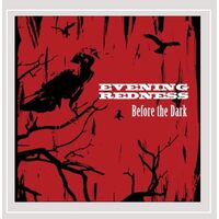 Before the Dark - Evening Redness CD