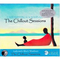 Chillout Sessions -Ladysmith Black Mambazo CD