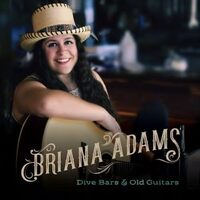 Dive Bars & Old Guitars - Briana Adams CD