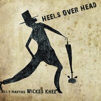 Heels Over Head -Wicked Knee CD