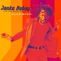 Build Music - Janka The Bubu Gang Nabay CD
