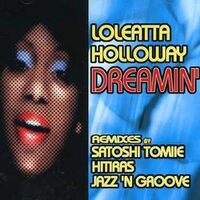 Dreamin - Loleatta Holloway CD