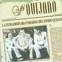 Extraordinaria Paradoja Del Sonido -Cafe' Quijano CD