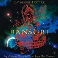 Bansuri -Catherine Potter CD