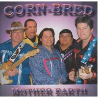 Mother Earth -Corn-Bred CD