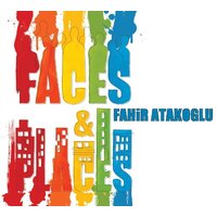 Faces & Places -Fahir Atakoglu CD