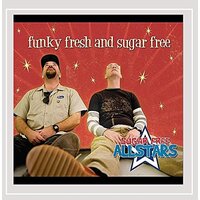 Funky Fresh And Sugar Free -Sugar Free Allstars CD