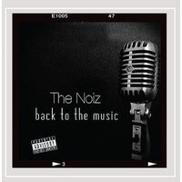 Back to the Music - Noiz CD