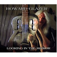 Looking In The Mirror -Glazer, Howard CD