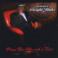 Very Best Of Dwight Blake -Dwight Blake CD