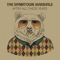 After All These Years -Wynntown Marhsals CD