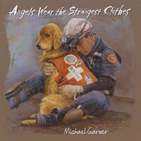 Angels Wear the Strangest Clothes - Michael Garner CD
