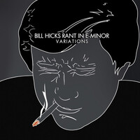 Bill Hicks Rant In E-Minor CD