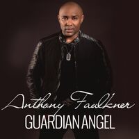 Guardian Angel - Anthony Faulkner CD