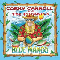 Blue Mango -Piranha CD