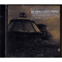 Black Blood Of The Earth -Big China & Littlw Trouble CD