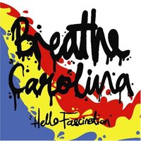 Hello Fascination -Breathe Carolina CD