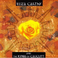 Eliza Carthy And The Kings Of Calicutt - Eliza Carthy And The Kings Of Calicutt