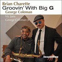 Groovin With Big G -Charette,Brian George Coleman  CD