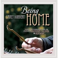 Being Home -Carey Dubbert CD