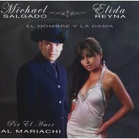 El Hombre Y La Dama -Michael Salgado, Elida Reyna CD